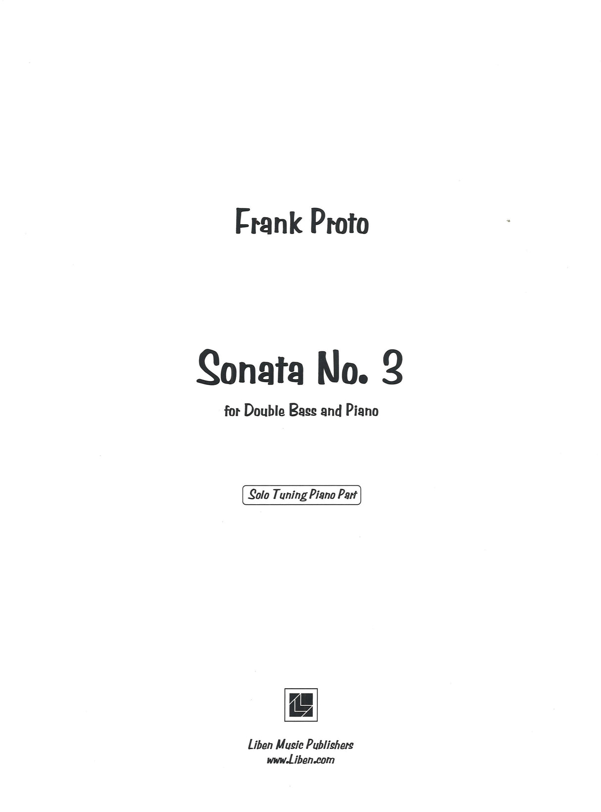Proto, Sonata No. 3 Solo Tuning Piano (Liben Music)