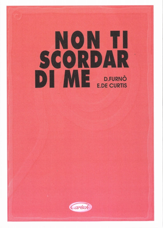 Curtis, Non ti scordar di me [I] (Carisch)