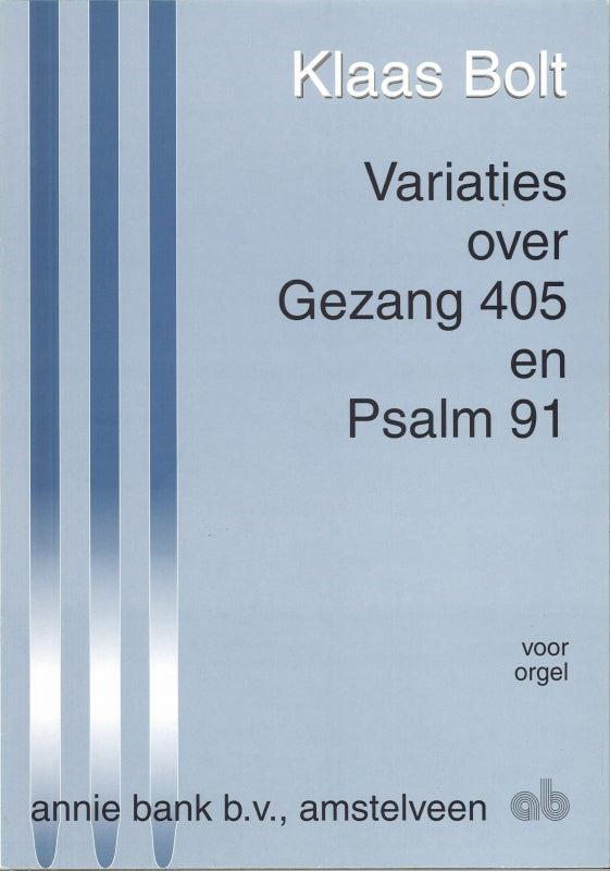 Bolt, Variaties over Gezang 405... (Annie Bank)