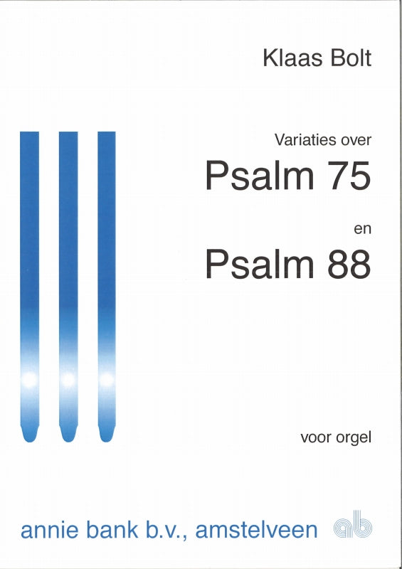 Bolt, Variaties over Psalm 75 en 88 (Annie Bank)