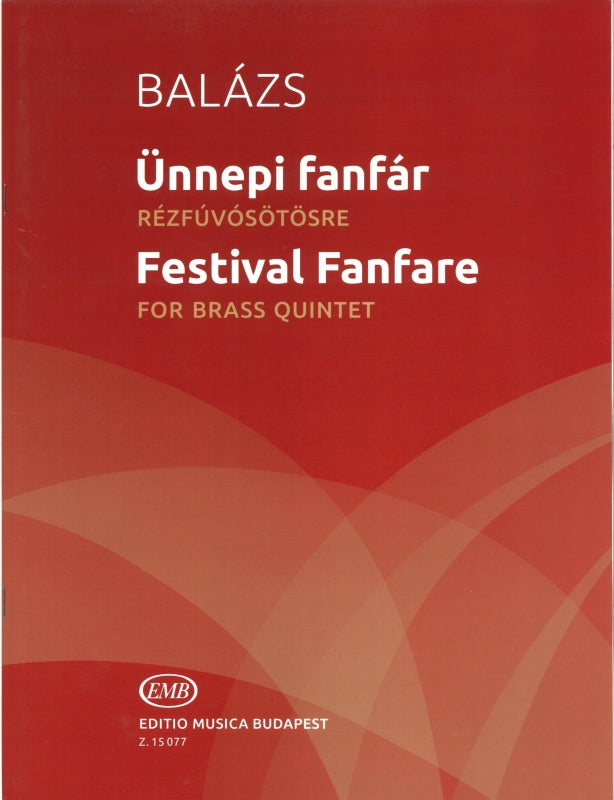 Balazs, Festival Fanfare (Quintet) (Editio Musica Budapest)