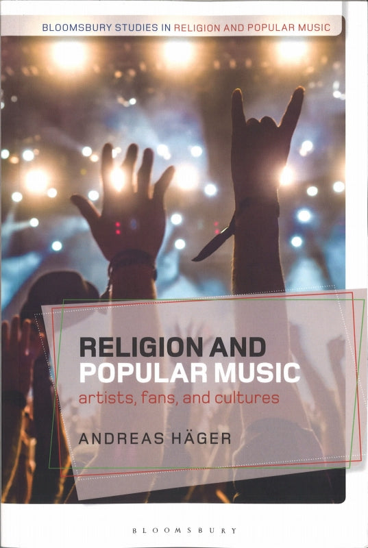 Hager, Religion and Popular Music (pbk) (Bloomsbury Academic)
