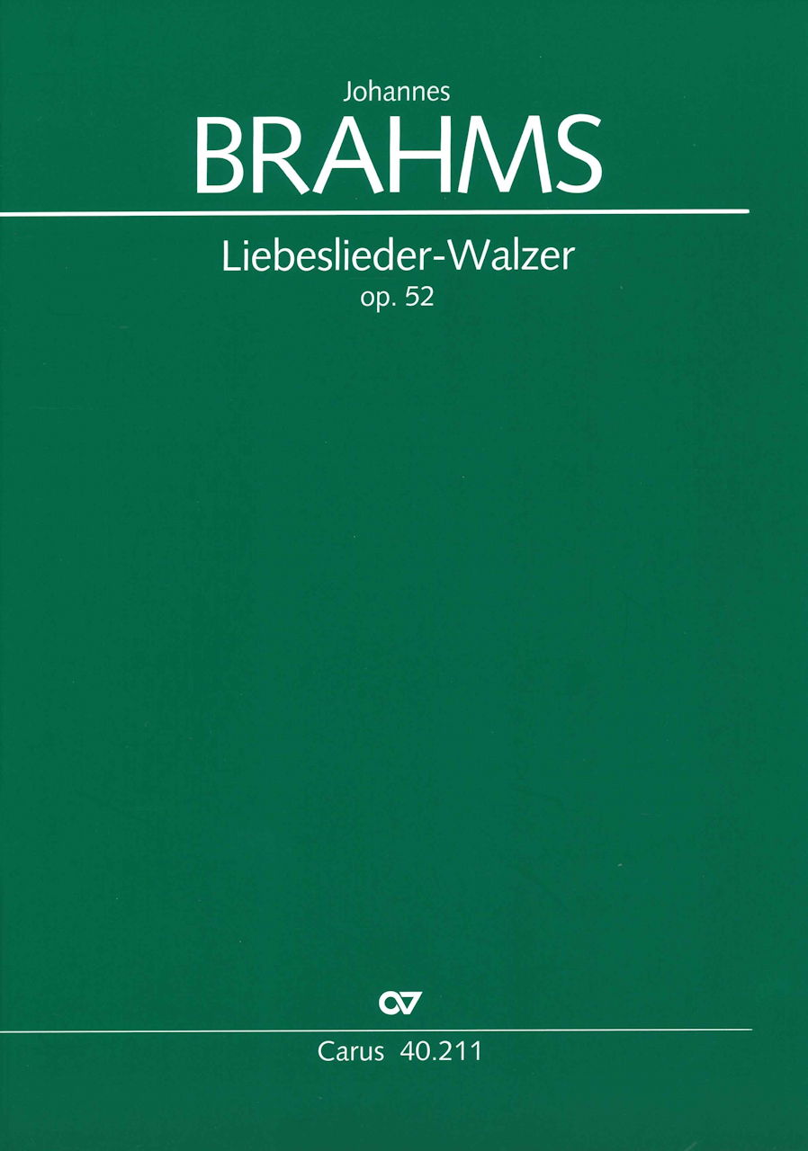 Brahms, Liebeslieder-Walzer op. 52 (Carus)