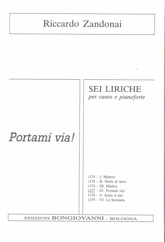 Zandonai, 6 Liriche, 4: Portami via! (Bongiovanni)