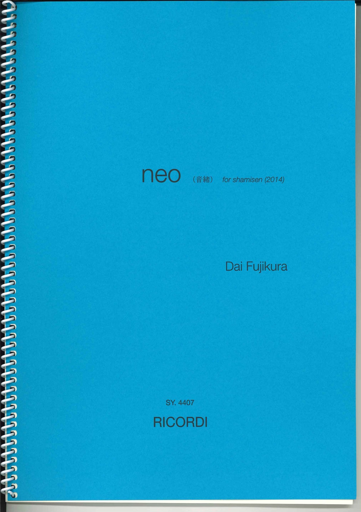 Fujikura, Neo, for Shamisen, 2014 (Ricordi)