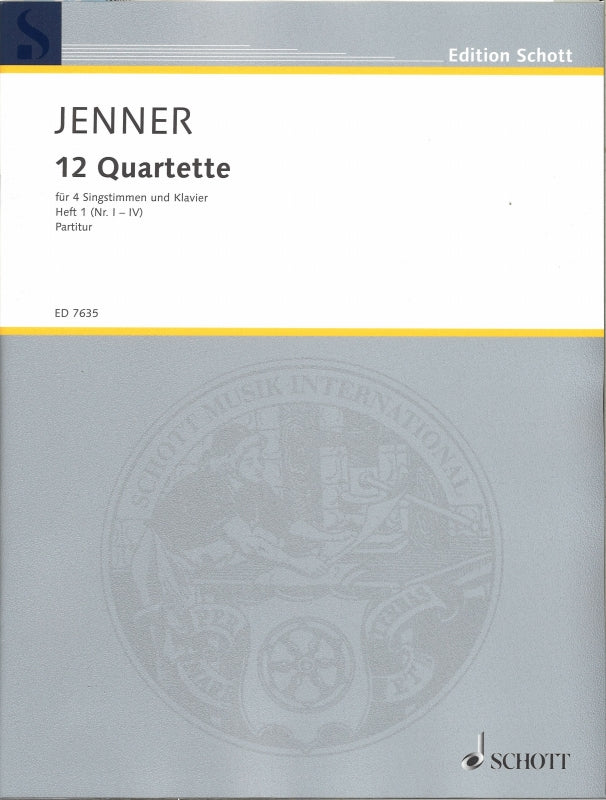 Jenner, 12 Quartette, 1: 1-4 (Schott)