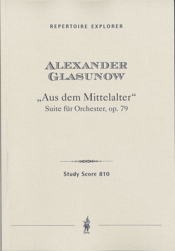 Glazunov, From the Middle Ages op. 79 (Hoflich)