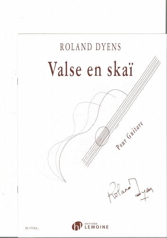Dyens, Valse en skai (Lemoine)