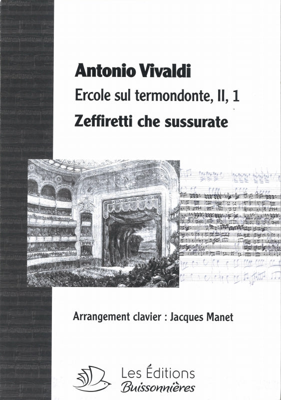 Vivaldi, Zeffiretti che sussurate (Buissonnieres)