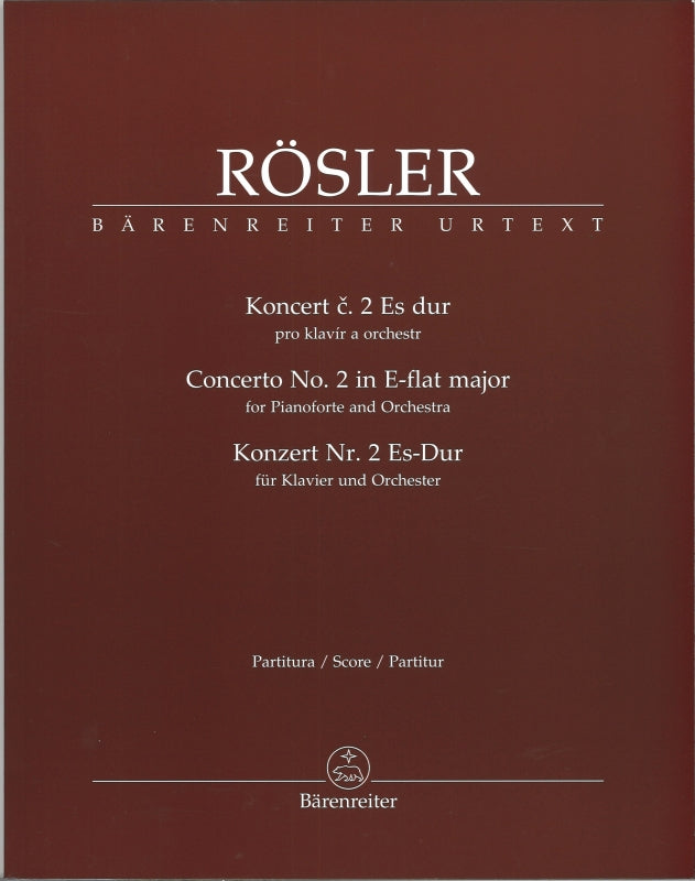 Rosler, Concerto for Piano No. 2 (Barenreiter)