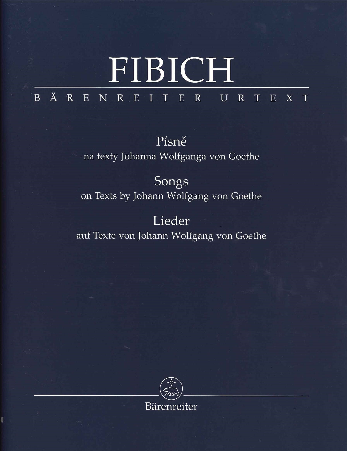 Fibich, Lieder auf Texte von Goethe [G] (Barenreiter)