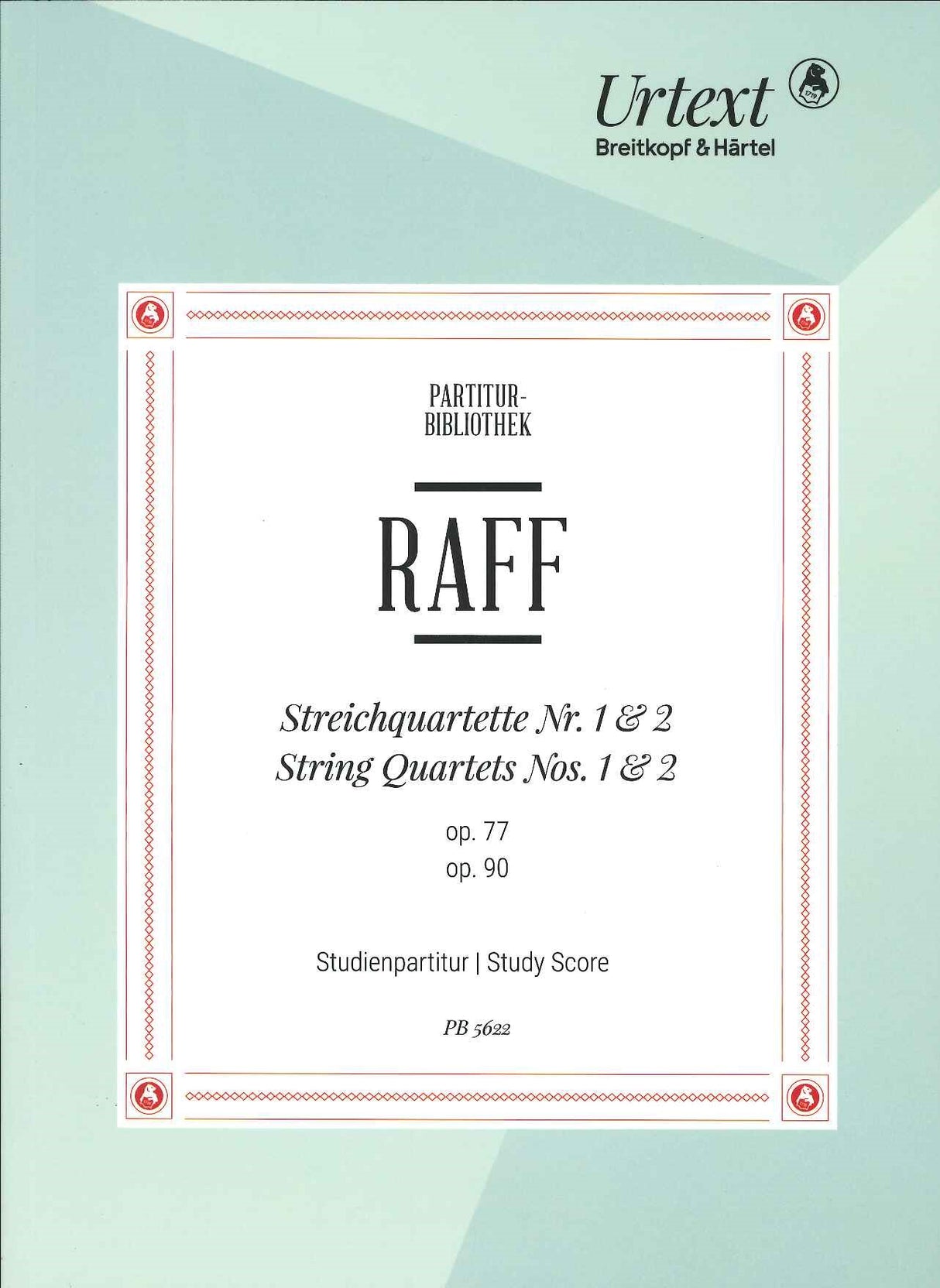 Raff, String Quartets No. 1, 2 (Breitkopf)