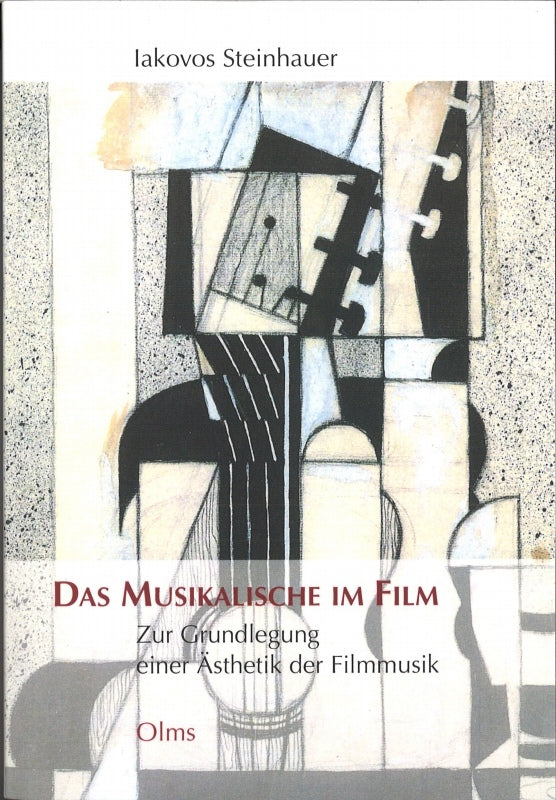 Musikalische im Film: Zur Grundlegung ei (Olms)