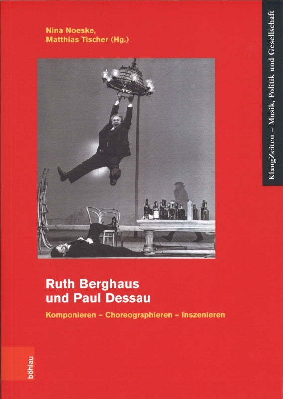 Noeske, Ruth Berghaus und Paul Dessau (Bohlau)