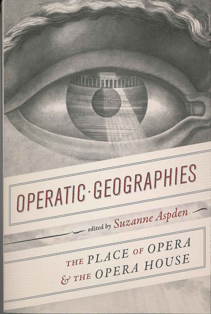 Aspden, Operatic Geographies (paper) (Chicago Press, University of)