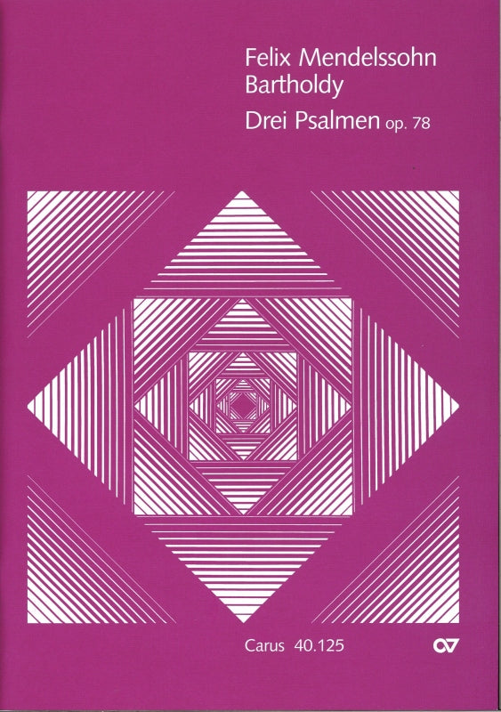 Mendelssohn, 3 Psalmen op. 78 (Carus)