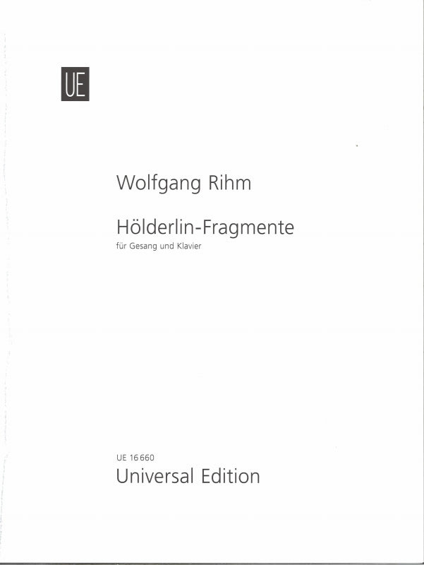 Rihm, Holderlin-Fragmente (Universal)