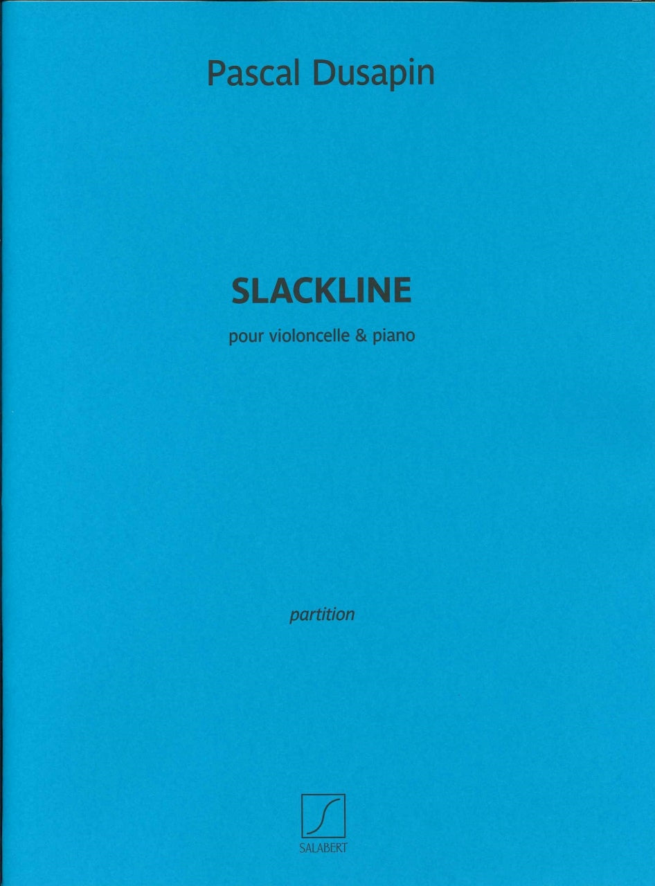 Dusapin, Slackline (Salabert)