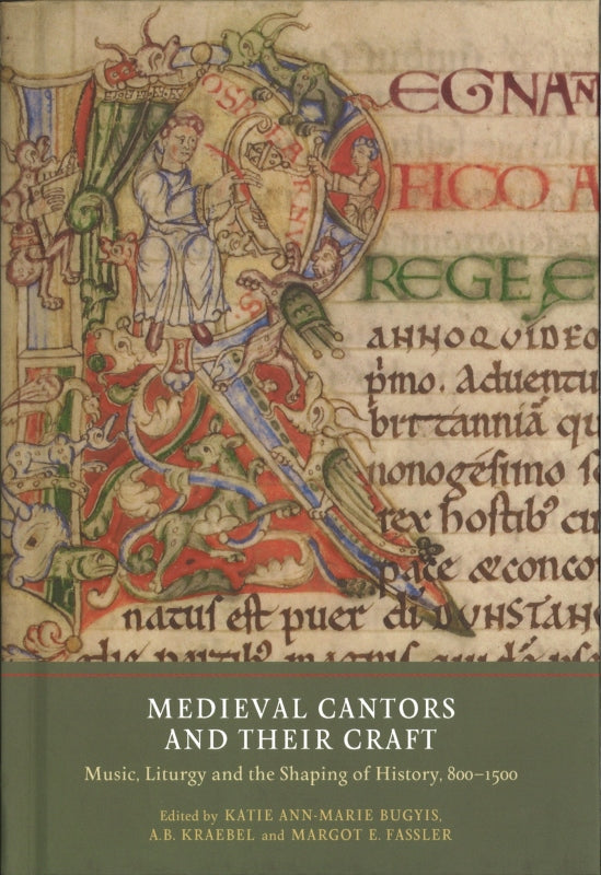 Bugyis, Medieval Cantors and Their Craft (Boydell & Brewer/York Medieval Press)