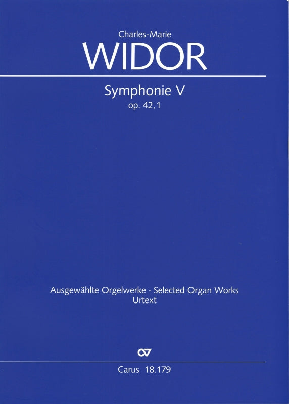 Widor, Symphonie No. 5, op. 42/1 (Carus)