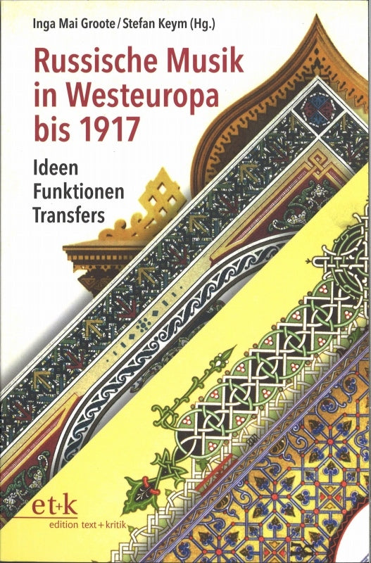 Groote, Russische Musik in Westeuropa bi (Text + Kritik)
