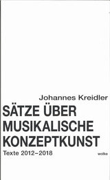 Kreidler, Satze uber musikalische Konzep (Wolke Verlag)