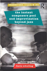 Schuiling, Instant Composers Pool and Im (Routledge)