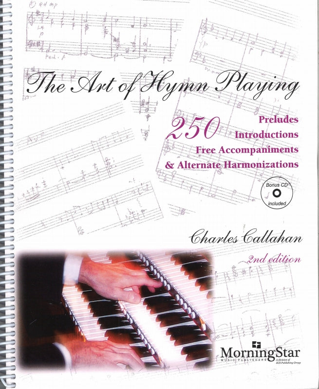 Art of Hymn Playing (2nd Ed) (MorningStar Music)