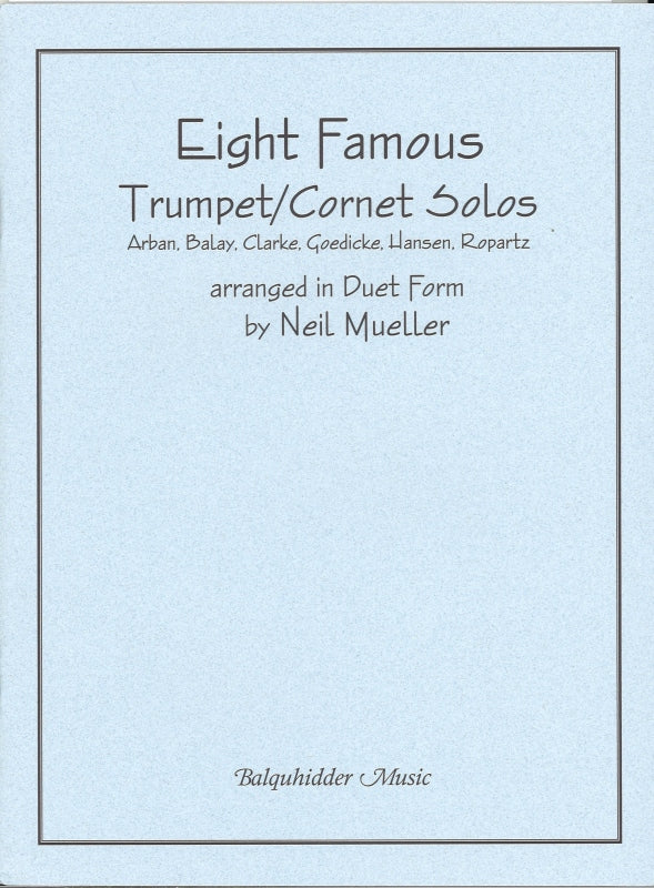 8 Famous Trumpet/Cornet Solos (2Trp) (Balquhidder)