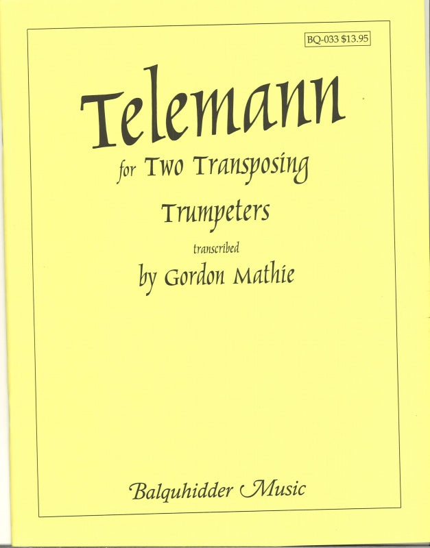 Telemann for 2 Tranposing Trumpets (Balquhidder)