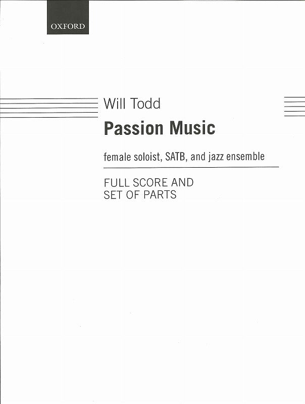 Todd, Passion Music (Score,Parts) (Oxford University Press)