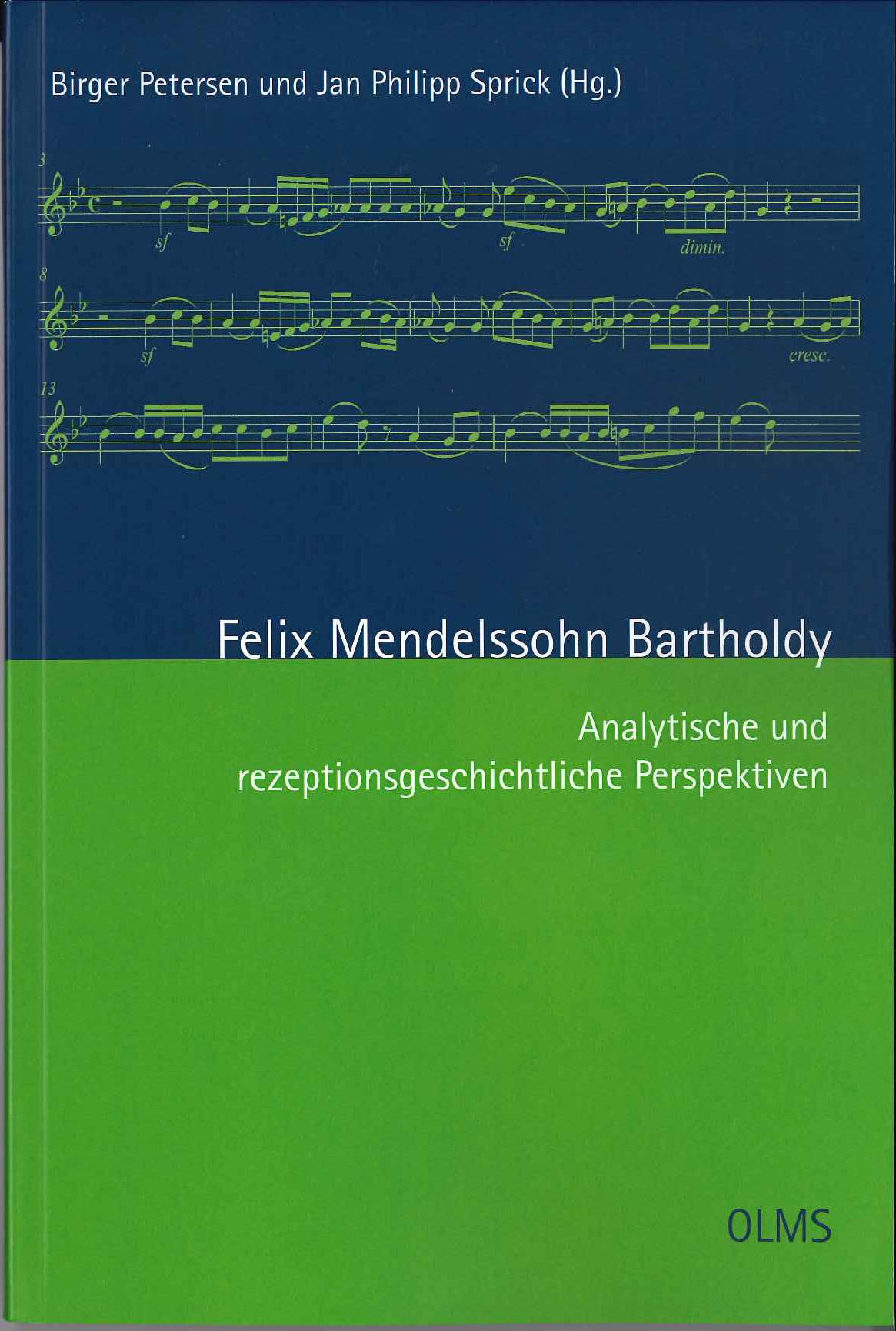 Petersen, Felix Mendelssohn Bartholdy (Olms)