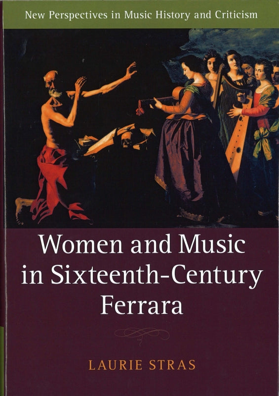 Stras, Women and Music in Sixteenth-Cent (Cambridge University Press)
