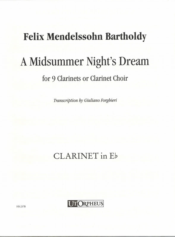 Mendelssohn, Midsummer Night's... Parts (Ut Orpheus)