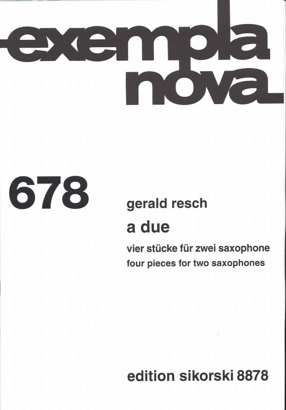 Resch, A due, 4 Stucke fur 2 Saxophone (Sikorski)