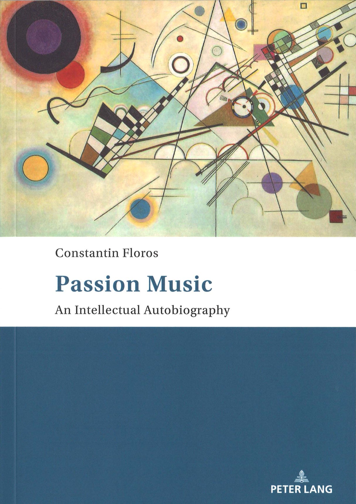 Floros, Passion Music - An Intellectual (Peter Lang)