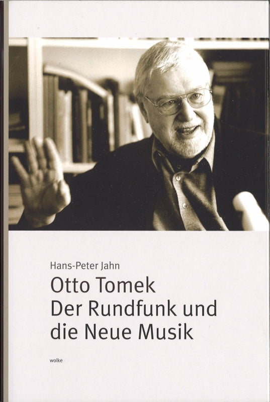 Jahn, Otto Tomek Der Rundfunk und die Ne (Wolke Verlag)