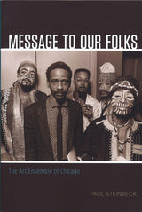 Steinbeck, Message to Our Folks (paper) (Chicago Press, University of)