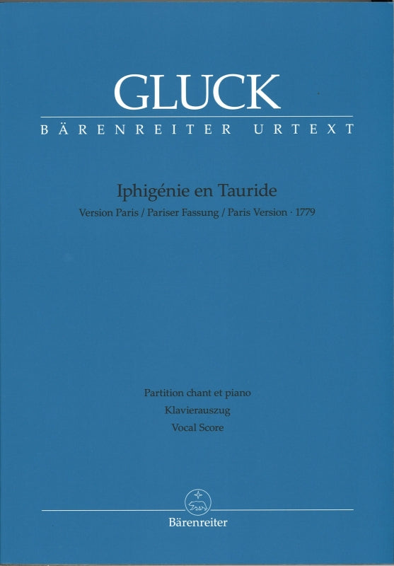 Gluck, Iphigenie en Tauride (1779) (Barenreiter)