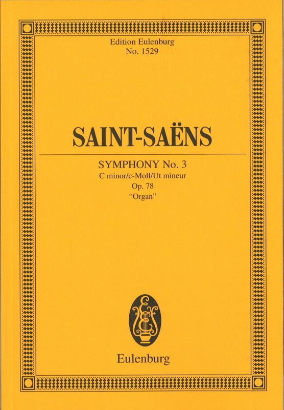 Saint-Saens, Symphony No. 3 in c op. 78 (Eulenburg)