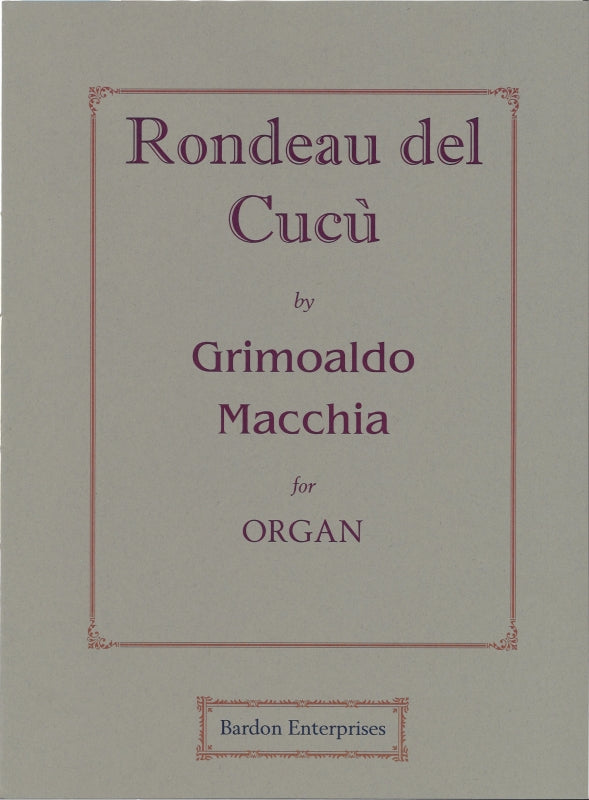 Macchia, Rondeau del Cucu (Bardon Enterprises)