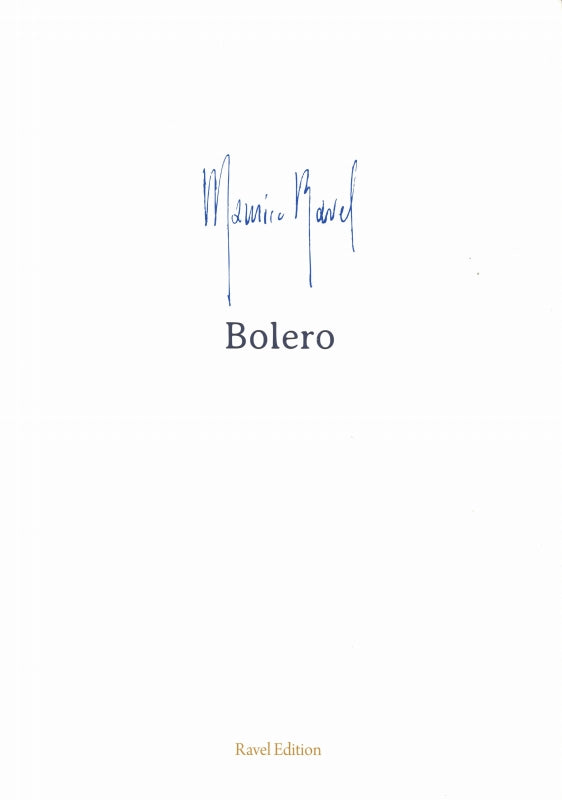 Ravel, Bolero: ver. 1928; ver. 1929 (XXI Music Pub.)