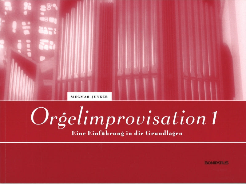Junker, Orgelimprovisation 1 (Bonifatius)