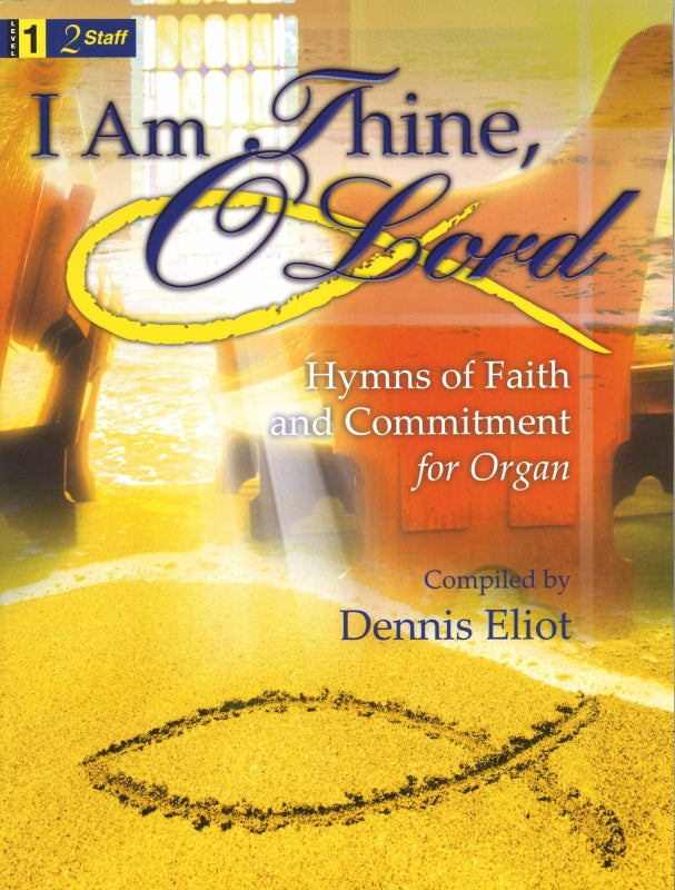 I am Thine, O Lord (Lorenz)