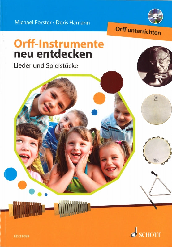 Forster, Orff-Instrumente neu entdecken (Schott)