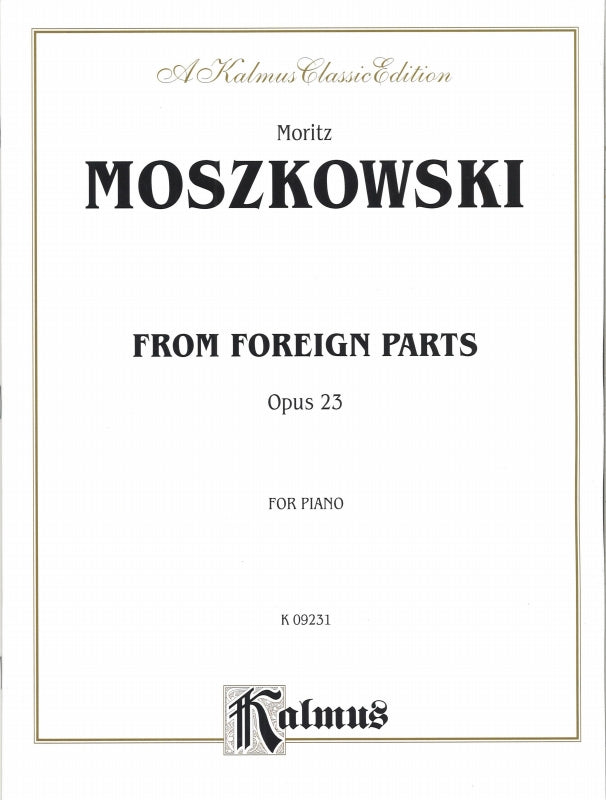 Moszkowski, From Foreign Parts op. 23 (Kalmus/Alfred)