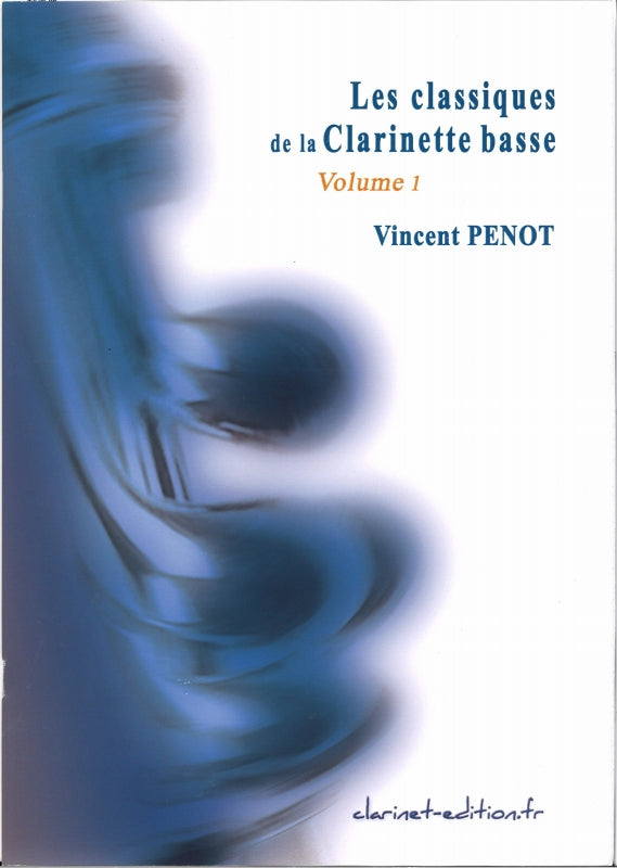 Classiques de la Clarinette basse 1 (Clarinet Edition)