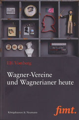 Vomberg, Wagner-Vereine und Wagnerianer (Konigshausen & Neumann)