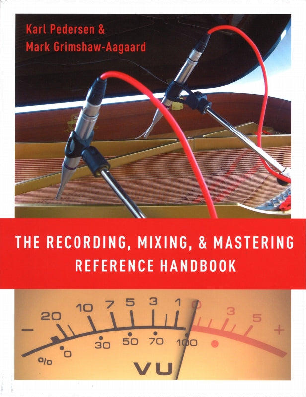 Pedersen, Recording, Mixing, and Masteri (Oxford University Press)