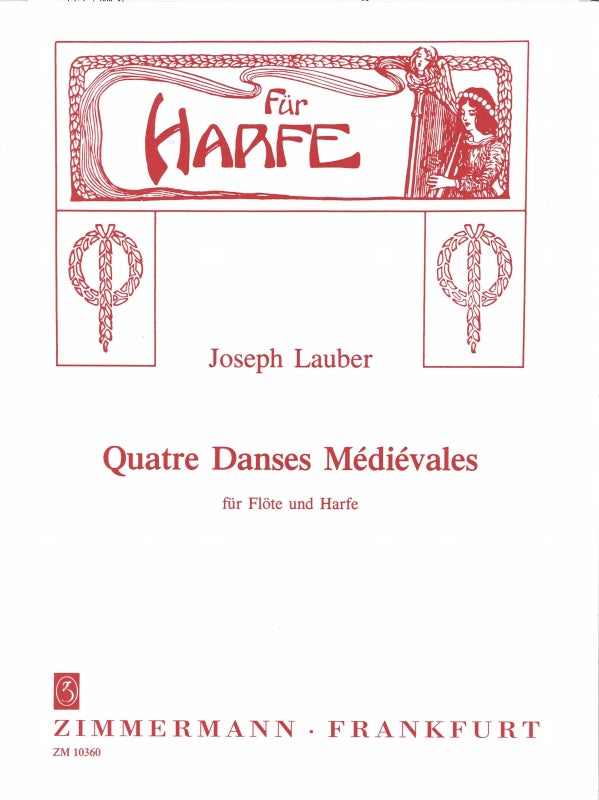 Lauber, 4 Danses medievales (Fl,Hrp) (Zimmermann)